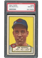 1952 TOPPS #406 JOE NUXHALL CINCINNATI REDS ROOKIE CARD - PSA NM-MT 8 - ONLY (8) GRADED HIGHER