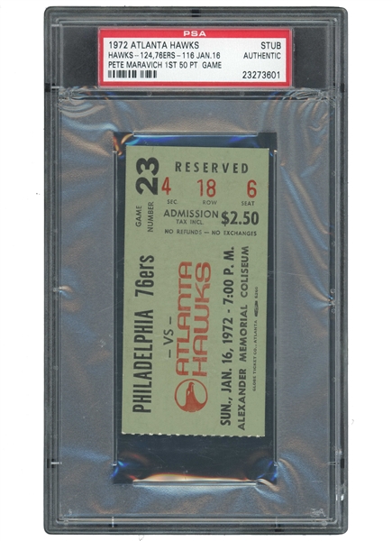 JAN 16, 1972 PETE MARAVICHS FIRST 50-POINT NBA GAME TICKET STUB (HAWKS VS. 76ERS) - PSA AUTHENTIC (1 OF ONLY 2 ENCAPSULATED!)