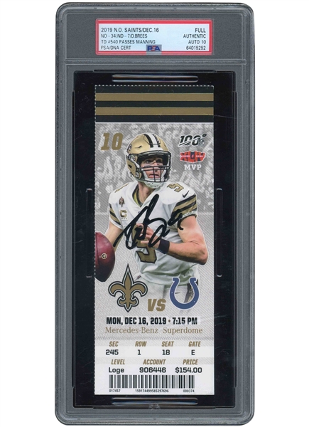 12/16/2019 NEW ORLEANS SAINTS (VS. IND) FULL TICKET SIGNED BY DREW BREES (4 TDS TO PASS PEYTON MANNING ON ALL-TIME LIST - PSA AUTH. WITH PSA/DNA 10 AUTO.