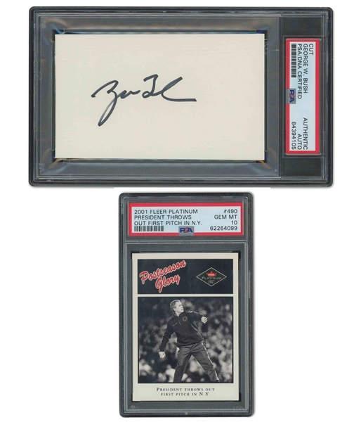 GEORGE W. BUSH CUT SIGNATURE (PSA/DNA AUTH.) AND 2001 FLEER PLATINUM "PRESIDENT THROWS OUT FIRST PITCH IN NY" CARD (PSA GEM MINT 10)