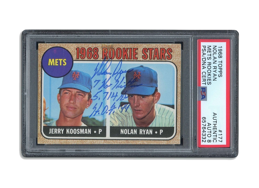 1968 TOPPS #177 NOLAN RYAN ROOKIE SIGNED & INSCRIBED "7 NO-HITTERS, 5714 KS, H.O.F. 99" - PSA AUTHENTIC, PSA/DNA 8 AUTO.
