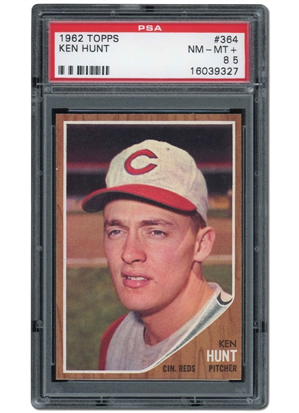 1962 TOPPS #364 KENT HUNT - PSA NM-MT+ 8.5 (ONLY THREE GRADED HIGHER, NO 10S)
